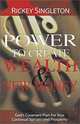 Power to Create Wealth and New Money, Rickey Singleton, Marsha Herring, Scott Oliver 