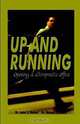 Up and Running - Opening a Chiropractic Office, John L., Dr Reizer 