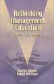 Rethinking Management Education for the 21st Century / Edited by Charles Wankel and Robert Defillippi (Research in Management Education and Development), Charles Wankel, Robert DeFillippi 