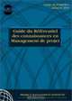 Guide Du Referentiel Des Connaissances En Gestion De Projet (Guide Pmbok) 2000, 