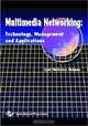 Multimedia Networking: Technology, Management, and Applications, Syed Mahbubur Rahman 