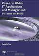 Cases on Global It Applications and Management: Success and Pitfalls, Felix B. Tan, Felix Tan 