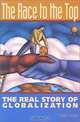 The Race to the Top: The Real Story of Globalization, Tomas Larsson 