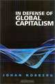 In Defense of Global Capitalism, Johan Norberg, Roger Tanner, JULIAN SANCHEZ 