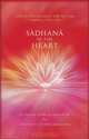 Sadhana of the Heart: A Collection of Talks on Spiritual Life, Gurumayi Chidvilasananda 