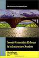 Second-Generation Reforms in Infrastructure Services, Federico Basanes, Robert Willig, Inter-American Development Bank 