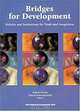 Bridges for Development, Robert Devlin, Antoni Estevadordal, Devlin Robert, Antoni Estevadeordal, Inter-American Development Bank 