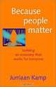 Because People Matter: Building an Economy for Everyone, Jurriaan Kamp 