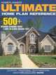 Homeplanners Ultimate Home Plan Reference: 500 + Designs Reanging from 1,000 to 6,000 Square Feet, Llc Home Planners 