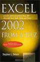 Excel 2002 from A to Z: A Quick Reference of More Than 300 Microsoft Excel Tasks, Terms and Tricks, Stephen L. Nelson 