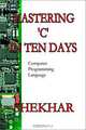 Mastering C in 10 Days Computer Programming Language, Shekhar Pratap Singh 