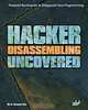 Hacker Disassembling Uncovered, Kris Kaspersky, Natalia Tarkova, Julie Laing 