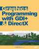 Graphics Programming with GDI+ & DirectX, Alex Polyakov, Vitaly Brusentsev 