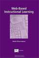 Web-Based instructional Learning, Mehdi Khosrow-Pour 