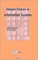 Human Factors in Information Systems, Edward J., Ph.D. Szewczak, Coral R., Ph.D. Snodgrass 