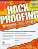 Hack Proofing Windows 2000 Server, Chad Todd, Norris L., Jr Johnson 