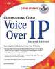 Configuring Cisco Voice Over IP, Jason Sinclair, Martin Walshaw 