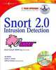 Snort 2.0 Intrusion Detection, Brian Caswell, Jay Beale, James C. Foster, Jeremy Faircloth 