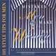 Mistakes Men Make That Women Hate: 101 Style Tips for Men (Capital Lifestyles), Kenneth J. Karpinski 