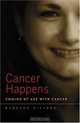 Cancer Happens: Coming of Age with Cancer, Rebecca Gifford 
