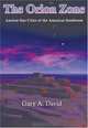 The Orion Zone: Ancient Star Cities of the American Southwest, Gary A. David 