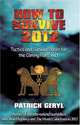 How To Survive 2012, Patrick Geryl 