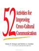 52 Activities for Improving Cross-Cultural Communication: N/A, Donna M. Stringer, Patricia A. Cassiday 