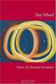 Fire Wheel (Akron Series in Poetry (Paperback)), Sharmila Voorakkara 