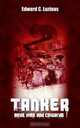 Tanker; Boys, Men, And Cowards, Edward C. Luzinas 