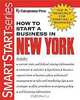 How to Start a Business in New York (Smart Start), Entrepreneur Press 