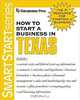 How to Start a Business in Texas (Smartstart Series (Entrepreneur Press).), Entrepreneur Press 