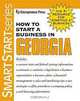 How to Start a Business in Georgia (How to Start a Business in Georgia (Etrm)), Entrepreneur Press 