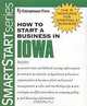 How to Start a Business in Iowa (How to Start a Business in Iowa), Entrepreneur Press 