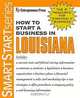How to Start a Business in Louisiana (HOW TO START A BUSINESS IN LOUISIANA), Entrepreneur Press 