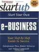 Start Your own E-Business (Start Your Own . . .), Robert McGarvey, Melissa Campanelli, Entrepreneur Press 