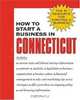 How to Start a Business in Connecticut (Smartstart Series (Entrepreneur Press).), Entrepreneur Press 