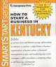 How to Start a Business in Kentucky (Smartstart Series (Entrepreneur Press).), Entrepreneur Press 