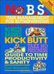 No B.S. Time Management for Entrepreneurs, Dan Kennedy 