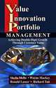 Value Innovation Portfolio Management: Achieving Double-digit Growth Through Customer Value, Sheila Mello, Wayne Mackey, Ronald Lasser, Richard Tait 
