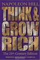 Think and Grow Rich: The 21st Century Edition, Napolean Hill 