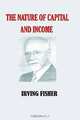 The Nature of Capital and Income, Irving Fisher 