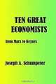 Ten Great Economists, Joseph A. Schumpeter 