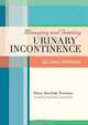 Managing and Treating Urinary Incontinence, Diane Kaschak Newman, Alan J. Wein 