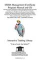 OSHA Management Certificate Program Manual and CD, Introductory But Comprehensive OSHA (Occupational Safety and Health) Training for the Manager of an OSHA Program To Help the Administration of a Worker Safety Program, covering Workplace Violence, Bloodbo, Daniel, Md Farb, Bruce Gordon, Daniel Farb 