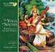 The Yoga of Sound: Kirtans from the Sacred Forest, Swami B.V. Tripurari 
