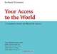 Your Access to the World: A Complete Course on Microsoft Access (Visual Training Series), Gerand, Dr Verschuuren 