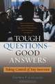 Tough Questions -- Good Answers: Taking Control of Any Interview (Capital Business & Professional Development Series), Thomas F. Calcagni 