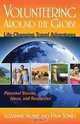 Volunteering Around the Globe: Life Changing Travel Adventures (Capital Travel Series), Suzanne Stone 