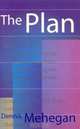 The Plan, Dennis Mehegan 