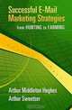 Successful Email Marketing Strategies, Arthur Middleton Hughes, Arthur Sweetser 